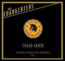 The Changcuters : Tugas Akhir